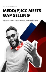 Read more about the article Comparison: MEDD(P)ICC and Gap Selling